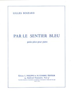 Gilles Boizard: Par le sentier bleu