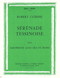 Robert Clerisse: Sérénade tessinoise