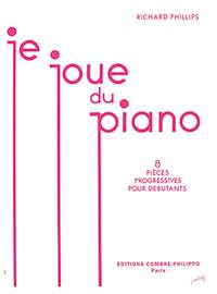 Richard Phillips: Je joue du piano (8 pièces pour débutants)