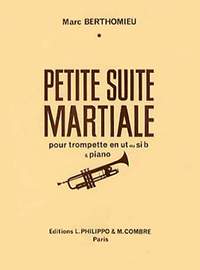 Marc Berthomieu: Petite suite martiale
