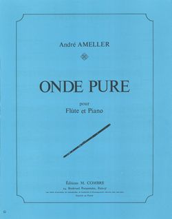 André Ameller: Onde pure