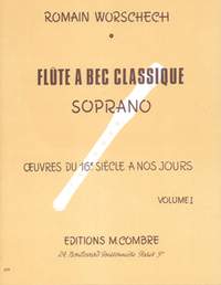 Romain Worschech: La Flûte à bec classique vol.1
