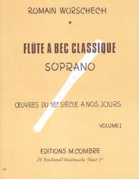 Romain Worschech: La Flûte à bec classique vol.1