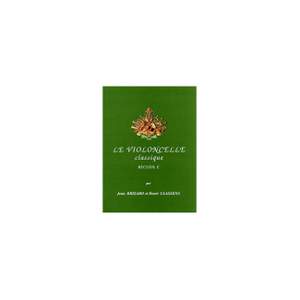 Jean Brizard_Henri Classens: Le Violoncelle classique Vol.E
