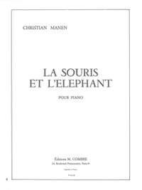 Christian Manen: La Souris et l'éléphant
