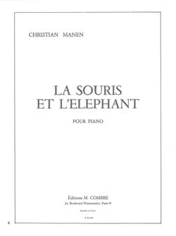 Christian Manen: La Souris et l'éléphant