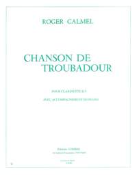 Roger Calmel: Chanson de troubadour