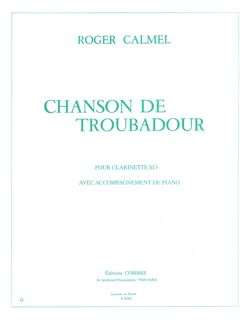 Roger Calmel: Chanson de troubadour