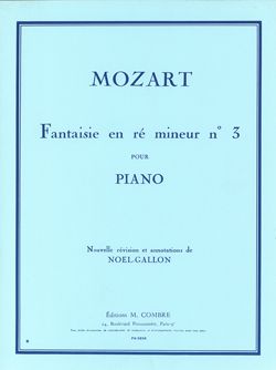 Wolfgang Amadeus Mozart: Fantaisie n°3 en ré mineur