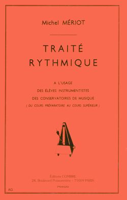 Michel Meriot: Traité rythmique - préparatoire à supérieur