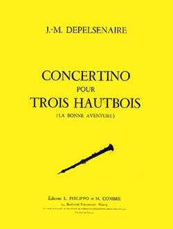 Jean-Marie Depelsenaire: Concertino pour 3 hautbois et piano