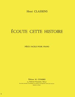 Henri Classens: Ecoute cette histoire