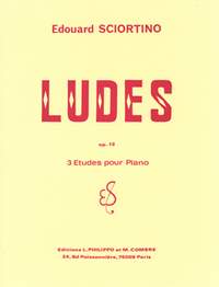 Edouard Sciortino: Ludes (3 études) Op.12