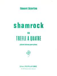 Edouard Sciortino: Shamrock ou trèfle à quatre Op.13