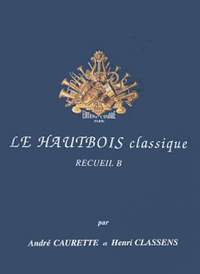 André Caurette_Henri Classens: Le Hautbois classique Vol.B