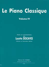 Lucette Descaves: Le Piano classique Vol.4