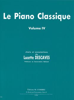 Lucette Descaves: Le Piano classique Vol.4