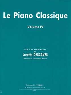 Lucette Descaves: Le Piano classique Vol.4