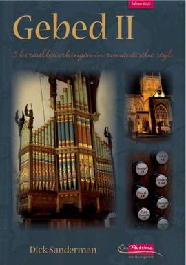 Dick Sanderman: Gebed 2 (Ps.6,54, 90,121 En Gebed Des Heeren)