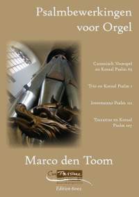 Marco den Toom: Psalmbewerkingen (Psalm 1, 63, 107 en 121)