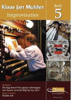 Klaas Jan Mulder: Improvisaties 5 (Ps.124 & En De Dag Door Uwe Guns