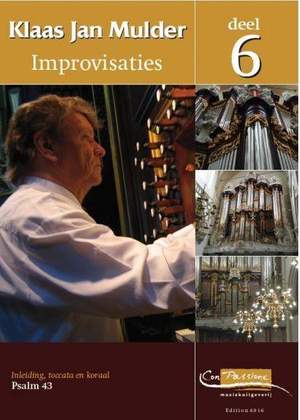 Klaas Jan Mulder: Improvisaties 6 ( Inleiding, Toccata en Koraal )