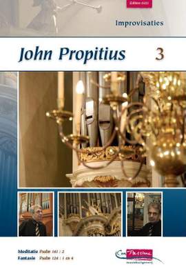 Propitius: Improvisaties 3 (Ps.141: 2  124: 1 en 4)