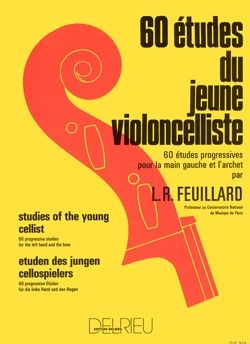 Louis R. Feuillard: 60 Etudes Jeune Violoncelliste