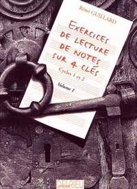 Rémi Guillard: Exercices de lecture de notes sur 4 clés
