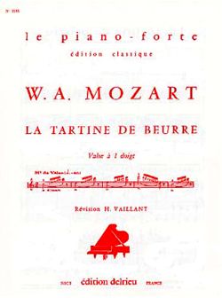 Wolfgang Amadeus Mozart: La Tartine de beurre