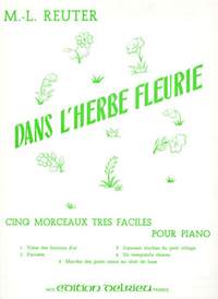 M.L. Reuter: Dans l'herbe fleurie