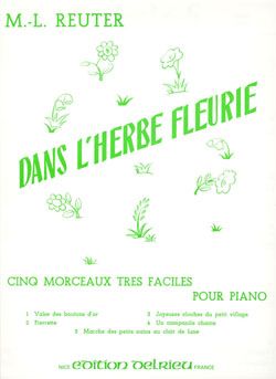 M.L. Reuter: Dans l'herbe fleurie