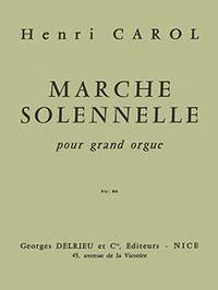 Henri Carol: Marche solennelle