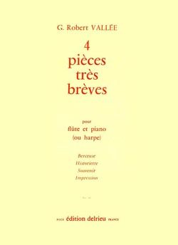 Georges-Robert Vallee: Pièces très brèves (4)