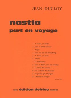 J. Ducloy: Nastia part en voyage