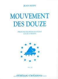 Jean Hody: Mouvement des douze