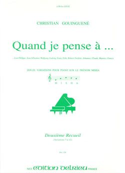 Christian Gouinguené: Quand je pense à... Vol.2