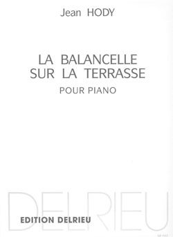 Jean Hody: La Balancelle sur la terrasse