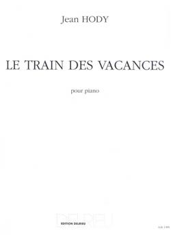 Jean Hody: Le train des vacances