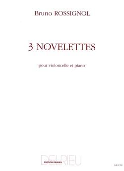 Bruno Rossignol: 3 Novelettes