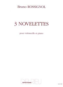 Bruno Rossignol: 3 Novelettes
