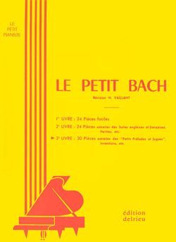 Johann Sebastian Bach: Le petit Bach Vol.3