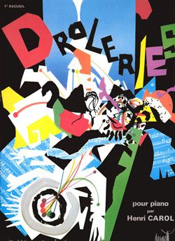 Henri Carol: Drôleries Vol.1