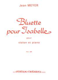 Jean Meyer: Bluette pour Isabelle