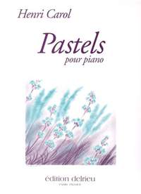Henri Carol: Pastels Vol.1