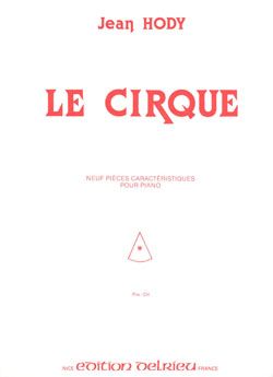 Jean Hody: Le cirque