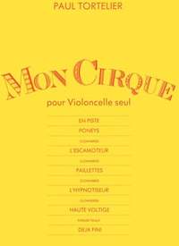 Paul Tortelier: Mon cirque - solo