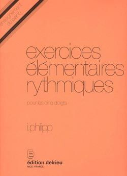 Isidore Philipp: Exercices élémentaires rythmiques