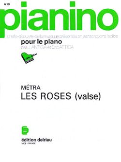 Olivier Metra: Les roses - Pianino 121