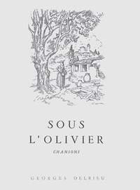 Georges Delrieu: Sous L'Olivier
